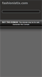 Mobile Screenshot of fashionistix.com