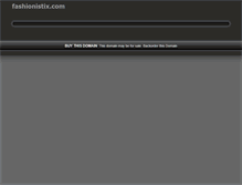 Tablet Screenshot of fashionistix.com